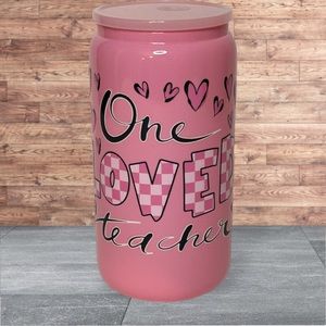 “One Loved Teacher” 16 oz Glass Can Cup.